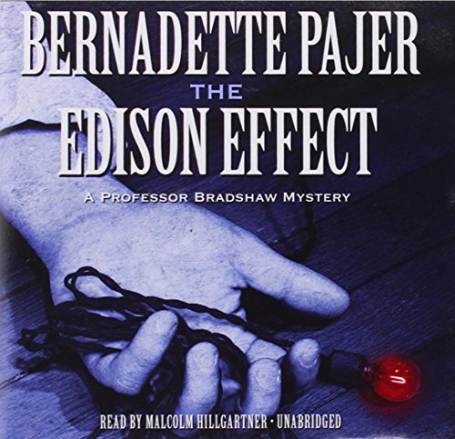 9781483017907: The Edison Effect Lib/E: A Professor Bradshaw Mystery (Professor Bradshaw Mysteries)