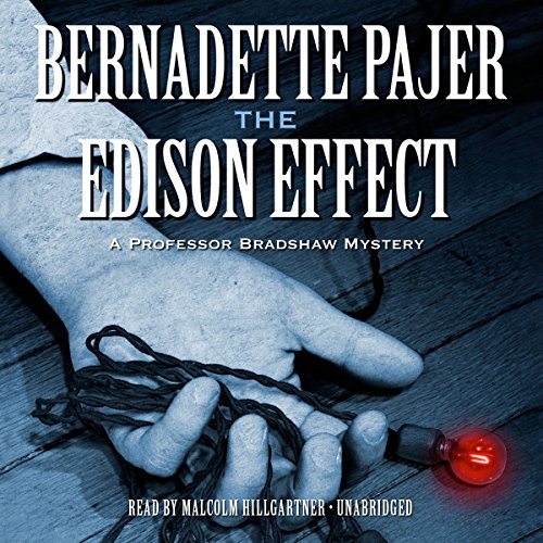 Stock image for The Edison Effect: A Professor Bradshaw Mystery for sale by Buchpark