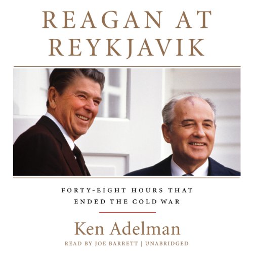 Stock image for Reagan at Reykjavik: Forty-Eight Hours That Ended the Cold War for sale by The Yard Sale Store