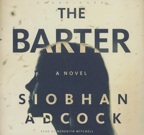 9781483018591: The Barter: Library Edition