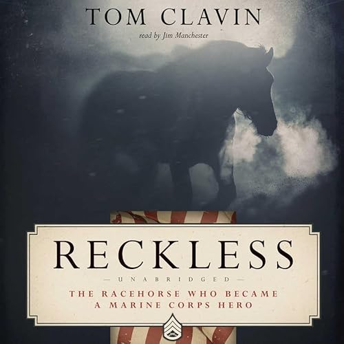 9781483021164: Reckless: The Racehorse Who Became a Marine Corps Hero, Library Edition