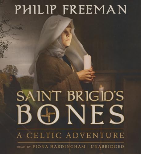 Stock image for Saint Brigid's Bones: A Celtic Adventure for sale by The Yard Sale Store
