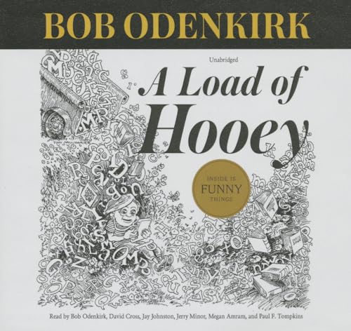 Stock image for A Load of Hooey: A Collection of New Short Humor Fiction (Bob Odenkirk Memorial Library series, Book 1) for sale by Bookmans