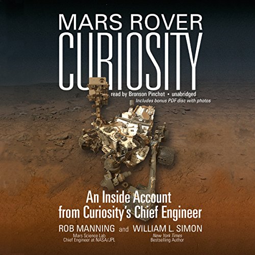 9781483024592: Mars Rover Curiosity: An Inside Account from Curiosity's Chief Engineer: Includes a Bonus PDF Disc: Library Edition