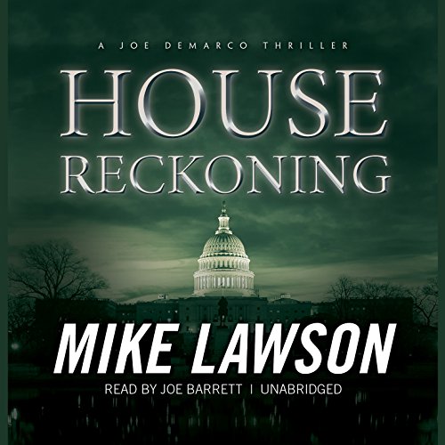 Stock image for House Reckoning: A Joe DeMarco Thriller (Joe DeMarco series, Book 9) for sale by The Yard Sale Store