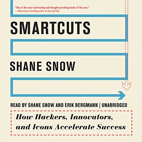 Imagen de archivo de Smartcuts: How Hackers, Innovators, and Icons Accelerate Business a la venta por HPB-Movies