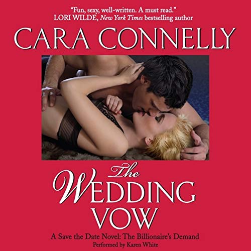 Imagen de archivo de The Wedding Vow: A Save the Date Novel: the Billionaire's Demand; Library Edition a la venta por Revaluation Books