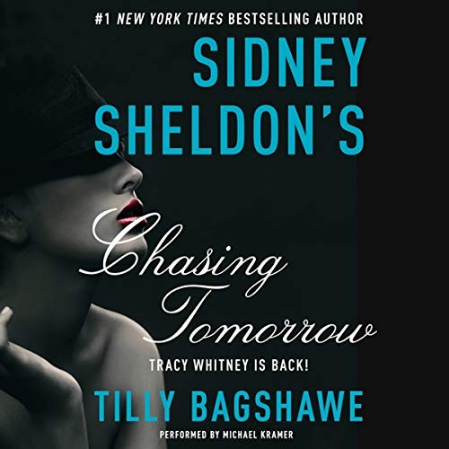 Stock image for Sidney Sheldon's Chasing Tomorrow (Tracy Whitney Series, 2) for sale by HPB-Ruby