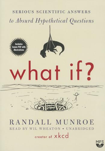 Stock image for What If? Serious Scientific Answers to Absurd Hypothetical Questions for sale by GoldenWavesOfBooks