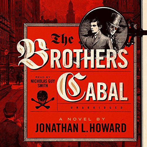 Stock image for The Brothers Cabal (Johannes Cabal series, Book 4) (Johannes Cabal Novels) for sale by The Yard Sale Store