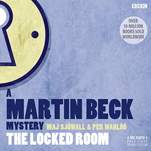 Imagen de archivo de The Locked Room (A Martin Beck Mystery)(Audio Theater Dramatization) (Martin Beck Police Mysteries (Audio)) a la venta por The Yard Sale Store