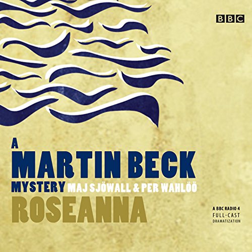 Stock image for Roseanna (Martin Beck Police Mysteries, Book 1)(Audio Theater Dramatization) (Martin Beck Police Mysteries (Audio)) for sale by The Yard Sale Store