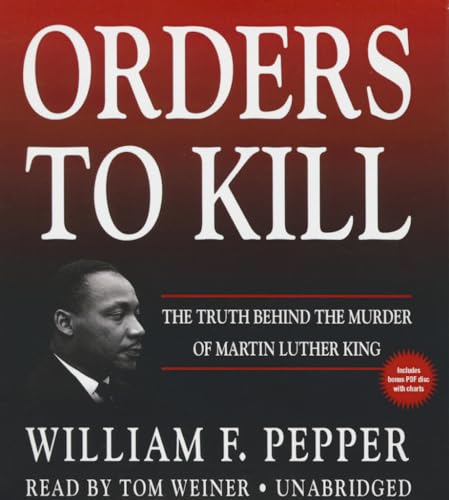 9781483047416: Orders to Kill: The Truth Behind the Murder of Martin Luther King