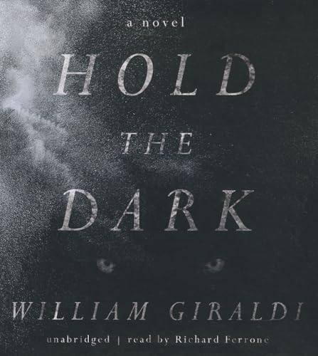 9781483049052: Hold the Dark: A Novel