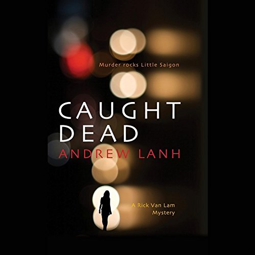 Stock image for Caught Dead: A Rick Van Lam Mystery for sale by Buchpark