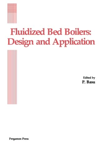 Imagen de archivo de Fluidized Bed Boilers: Design and Application a la venta por Revaluation Books