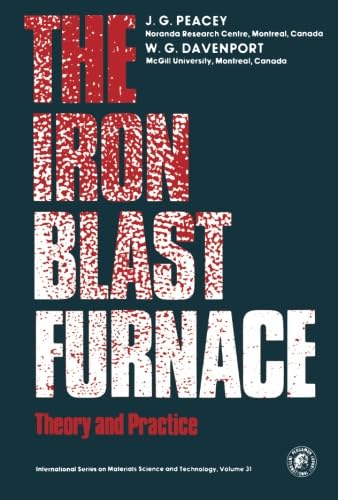 9781483114361: The Iron Blast Furnace: Theory and Practice