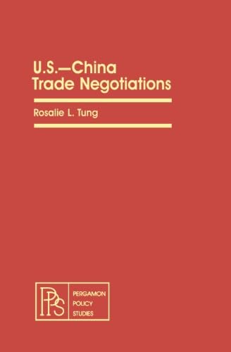 Stock image for U.S.-China Trade Negotiations: Pergamon Policy Studies on Business and Economics for sale by Revaluation Books