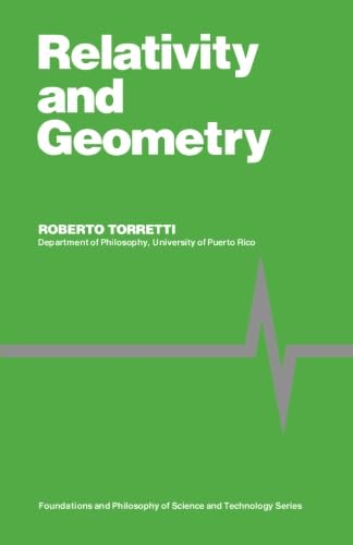 9781483114958: Relativity and Geometry: Foundations and Philosophy of Science and Technology Series