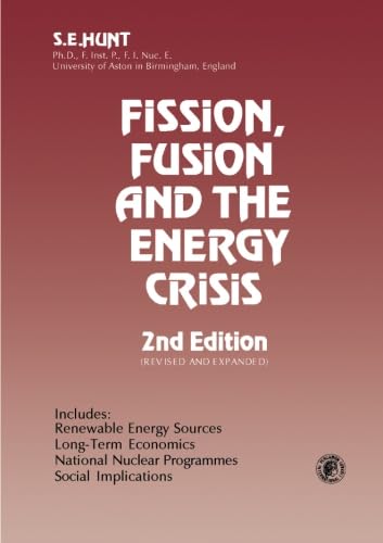 9781483116198: Fission, Fusion and the Energy Crisis