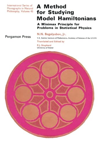 Stock image for A Method for Studying Model Hamiltonians: A Minimax Principle for Problems in Statistical Physics for sale by Books Unplugged