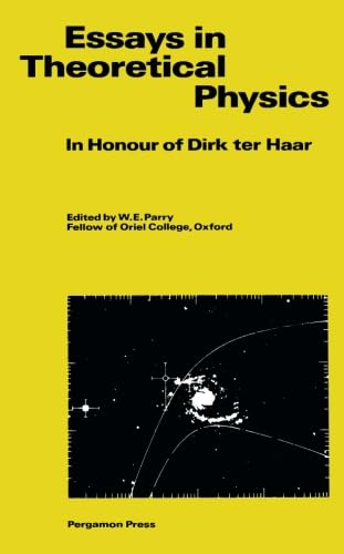 9781483117218: Essays in Theoretical Physics: In Honour of Dirk ter Haar