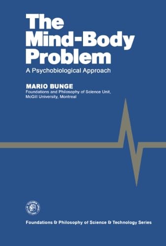 Stock image for The Mind-Body Problem: A Psychobiological Approach for sale by Revaluation Books