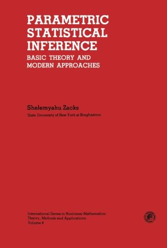 9781483118079: Parametric Statistical Inference: Basic Theory and Modern Approaches