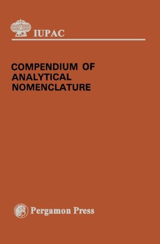 Stock image for Compendium of Analytical Nomenclature: Definitive Rules 1977 for sale by Revaluation Books