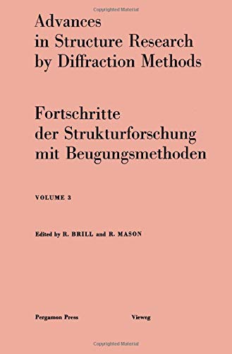 Stock image for Advances in Structure Research by Diffraction Methods: Fortschritte der Strukturforschung mit Beugungsmethoden for sale by Revaluation Books