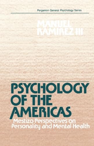 Stock image for Psychology of the Americas: Mestizo Perspectives on Personality and Mental Health for sale by Revaluation Books