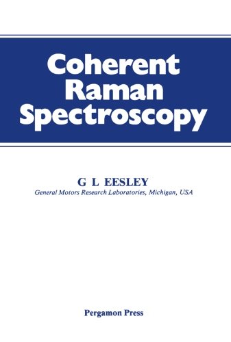9781483121499: Coherent Raman Spectroscopy