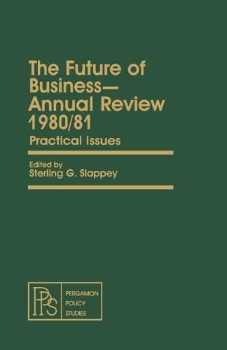 Imagen de archivo de The Future of Business-Annual Review 1980/81: Practical Issues a la venta por Revaluation Books
