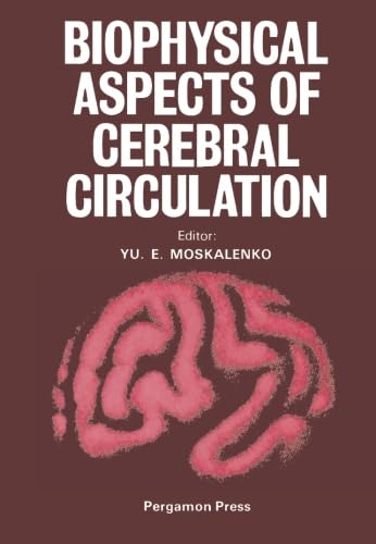 Stock image for Biophysical Aspects of Cerebral Circulation for sale by Revaluation Books