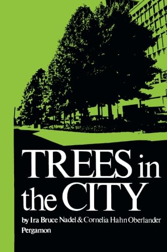 9781483124582: Trees in the City: Habitat: a Series of Texts on All Aspects of Human Settlements