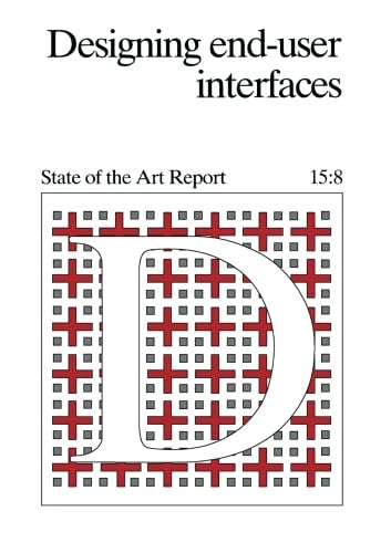 9781483125077: Designing End-User Interfaces: State of the Art Report