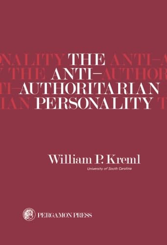 9781483125497: The Anti-Authoritarian Personality: International Series of Monographs in Experimental Psychology