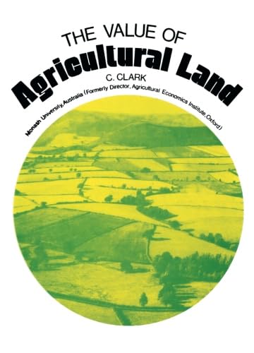 9781483126500: The Value of Agricultural Land