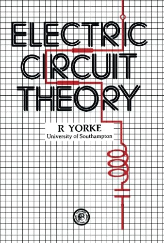 Stock image for Electric Circuit Theory: Applied Electricity and Electronics for sale by Revaluation Books