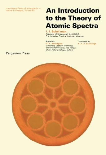 Stock image for An Introduction to the Theory of Atomic Spectra: International Series of Monographs in Natural Philosophy for sale by Books Unplugged