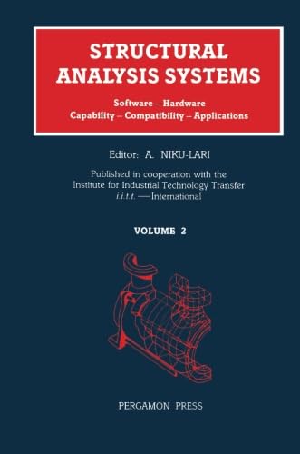 Stock image for Structural Analysis Systems: Software - Hardware Capability - Compatibility - Applications for sale by Revaluation Books