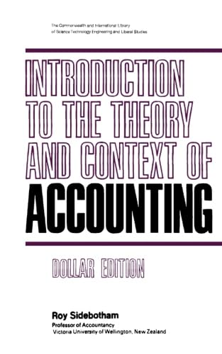 Stock image for Introduction to the Theory and Context of Accounting: The Commonwealth and International Library: Social Administration, Training Economics and Production Division for sale by Revaluation Books