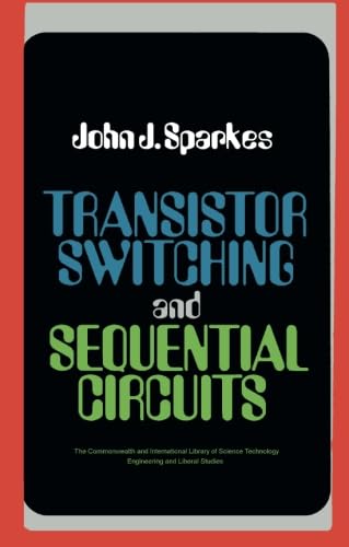 9781483127934: Transistor Switching and Sequential Circuits