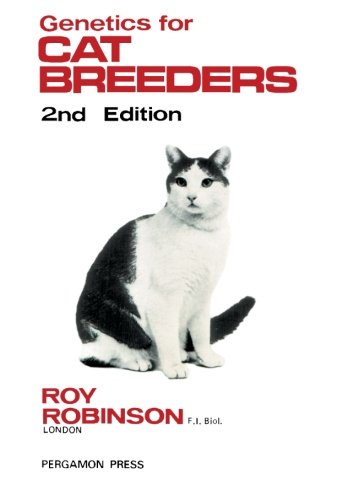 9781483128528: Genetics for Cat Breeders: International Series in Pure and Applied Biology
