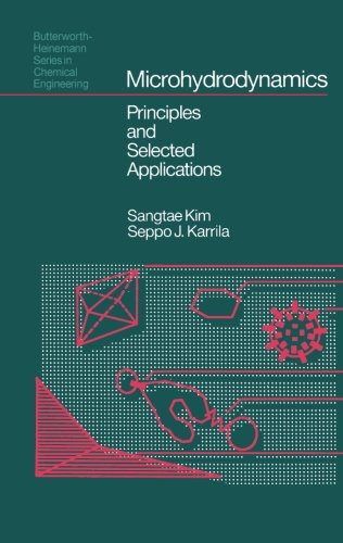 9781483128825: Microhydrodynamics: Principles and Selected Applications
