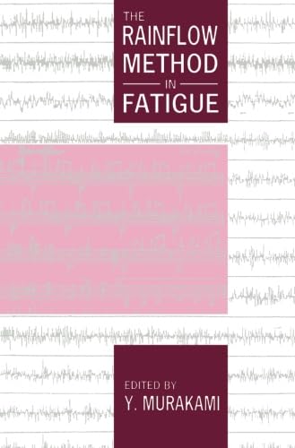 9781483129006: The Rainflow Method in Fatigue: The Tatsuo Endo Memorial Volume