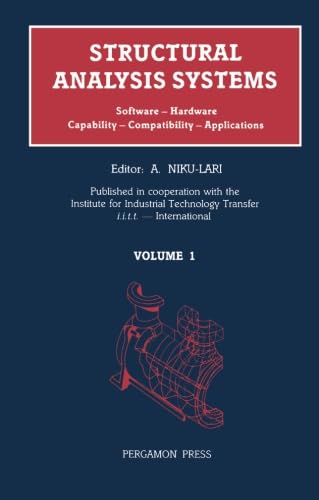 Stock image for Structural Analysis Systems: Software - Hardware Capability - Compatibility - Applications for sale by Revaluation Books