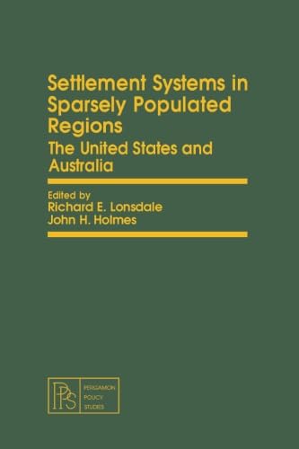 9781483129891: Settlement Systems in Sparsely Populated Regions: The United States and Australia