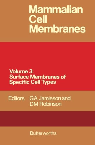 9781483130408: Mammalian Cell Membranes: Volume 3, Surface Membranes of Specific Cell Types