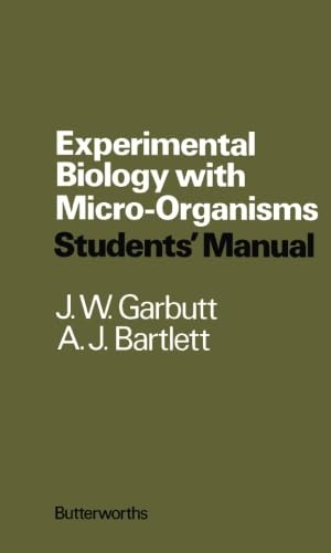 9781483130507: Experimental Biology with Micro-Organisms: Students' Manual